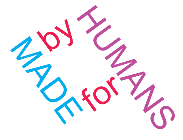 made by humans, made for humans stamp